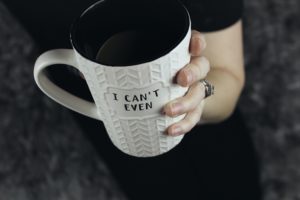 mug that says can't even